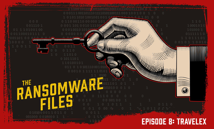 The Ransomware Files, Episode 8: Travelex